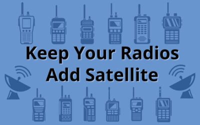 Keep Your Radios, Add Satellite