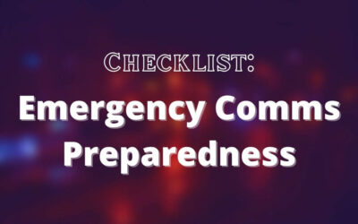 Checklist: Emergency Comms Preparedness