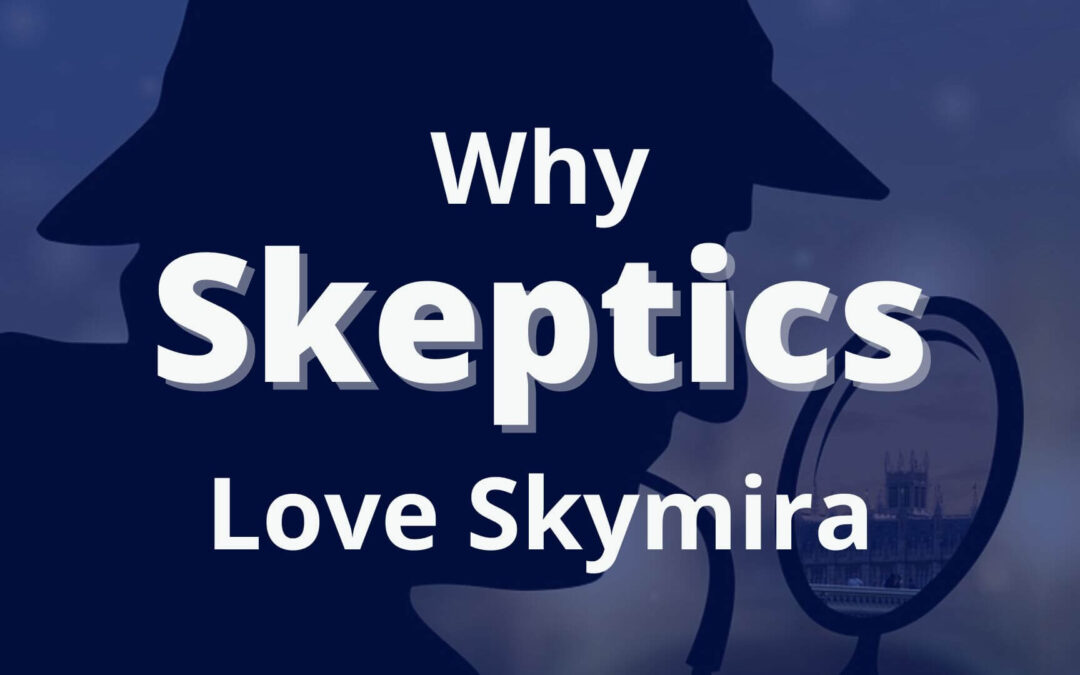 Why Skeptics Like Skymira